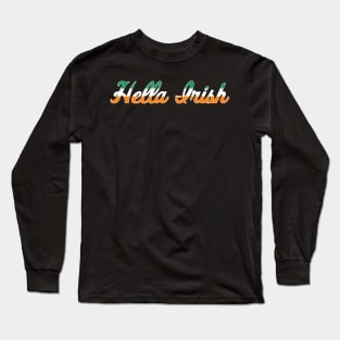 Hella Irish Ireland Pride Long Sleeve T-Shirt